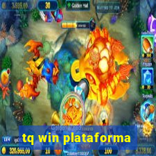 tq win plataforma